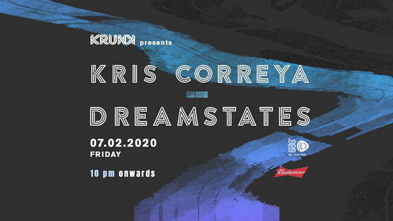 Krunk Presents: Kris Correya & Dreamstates | Bonobo, Mumbai