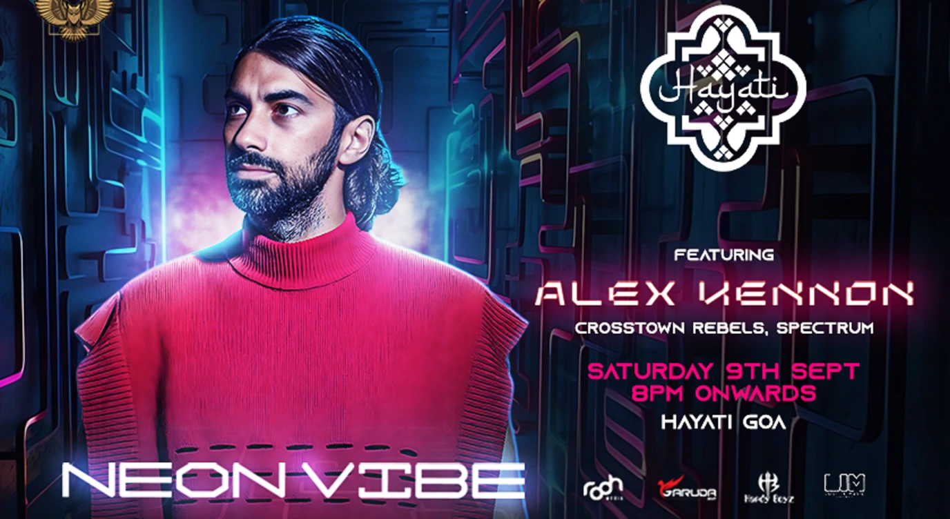 Neon Vibe w/ Alex Kenon | 9th Sept.  Hayati Beach Club - GOA