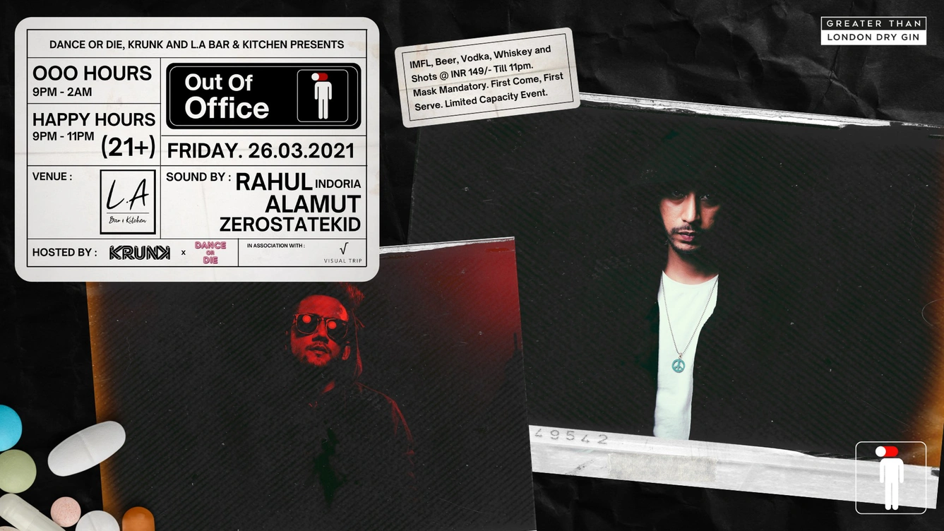 OUT OF OFFICE (005) : RAHUL INDORIA x ALAMUT X ZeroStateKid