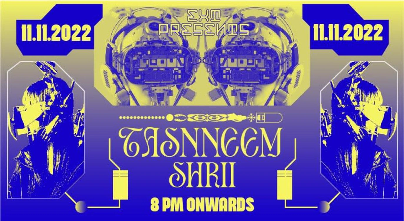 EXT presents Tasnneem & Shrii