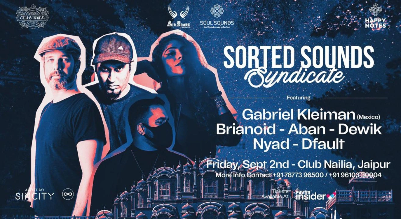 Club Naila Presents Sorted Sounds Syndicate