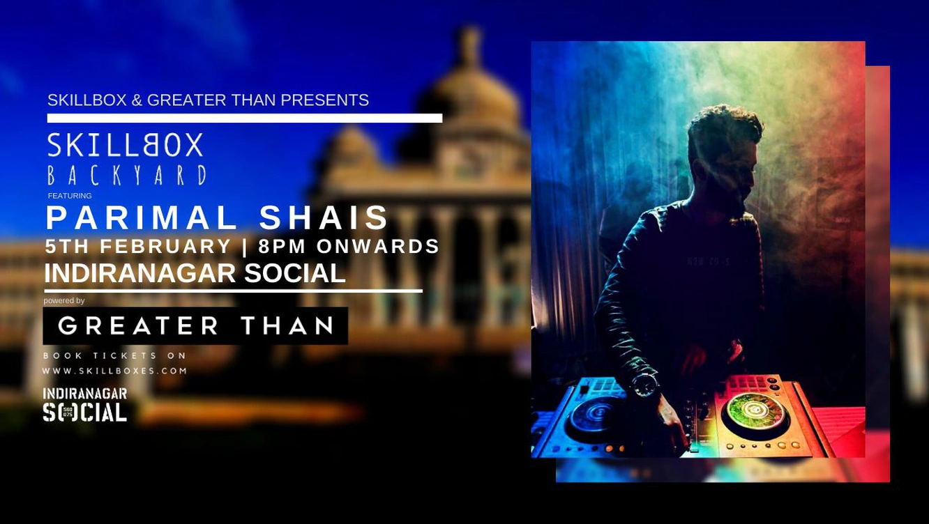 SkillBox Backyard : Parimal Shais