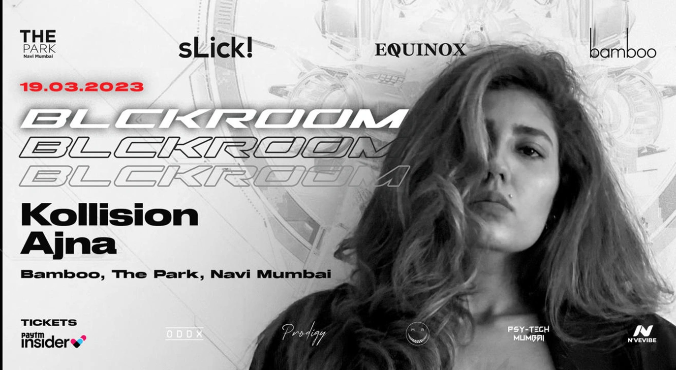 BLCKROOM at Bamboo, The Park , Navi Mumbai | 19th March