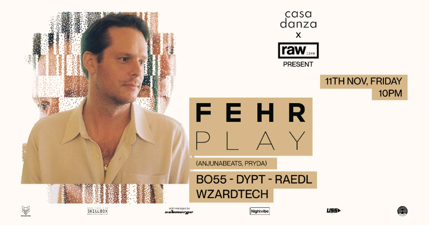 Casa Danza x Raw Live present Fehrplay