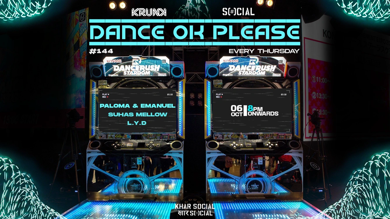 Dance OK Please 144: Paloma & E Man, Suhas Mellow, Lydia @ Khar Social, Mumbai