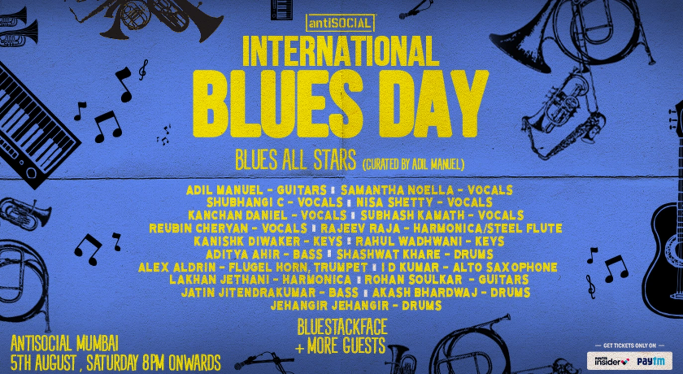 International Blues Day Celebration | 5th Aug | antiSOCIAL Mumbai
