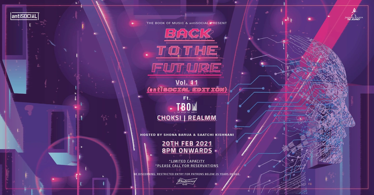 Back To The Future ft. TBOM, CHOKSI & REALMM | antiSOCIAL Mumbai