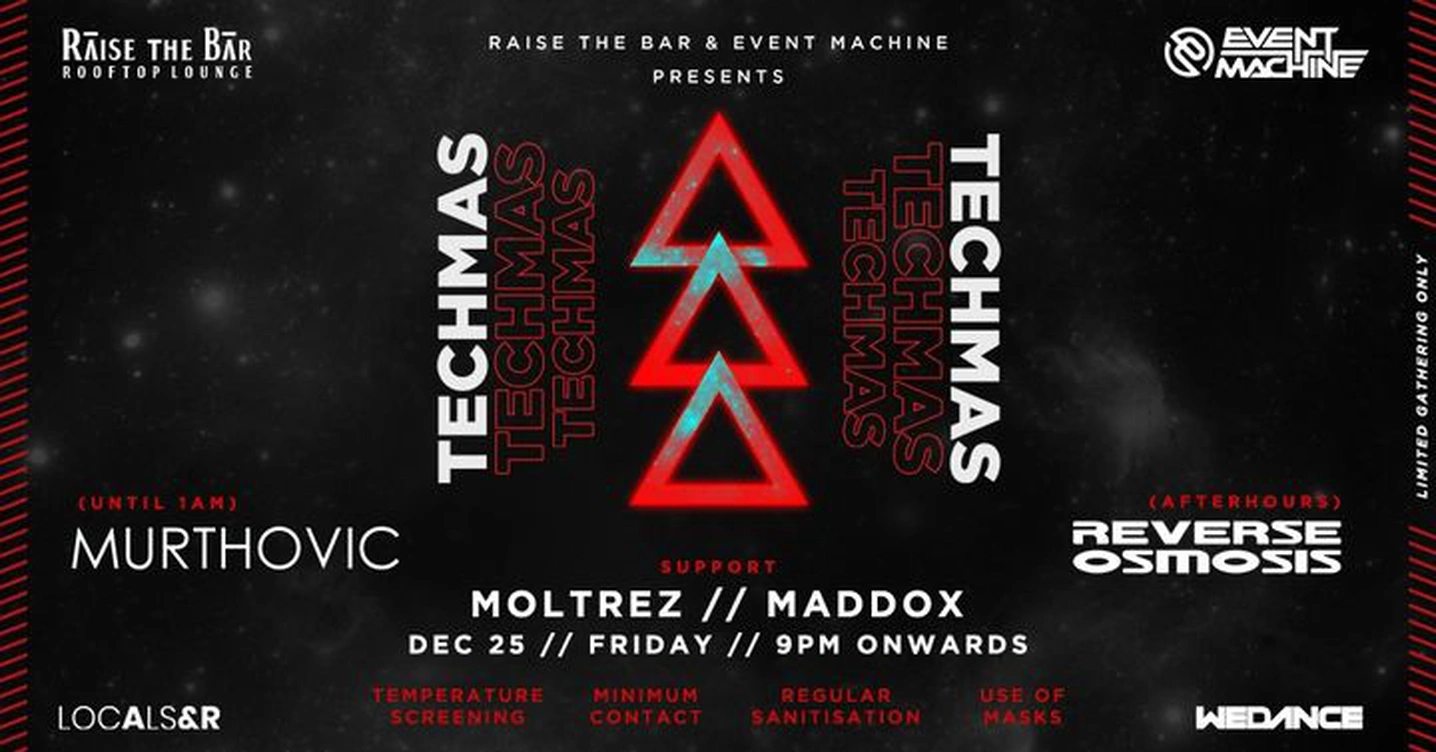 Raise The Bar X Event Machine Present TECHMAS