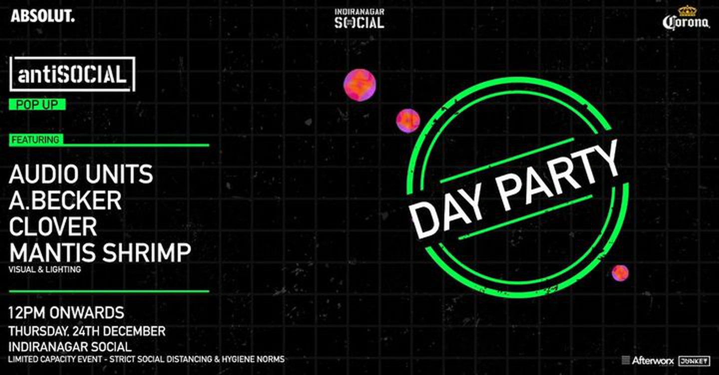 antiSOCIAL pop-up DAY PARTY - BLR // 24th Dec