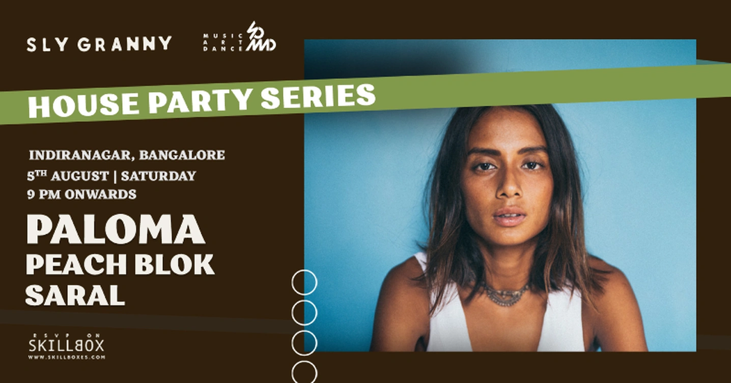 House Party Series | ft. PALOMA, PEACH BLOK and SARAL
