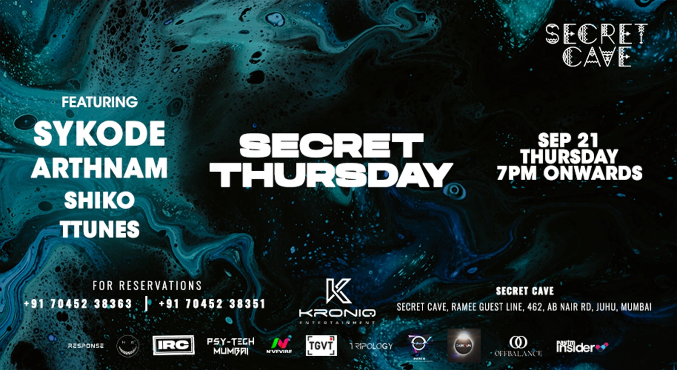 Secret Thursday Ft. Sykode & Arthnam At Secret Cave