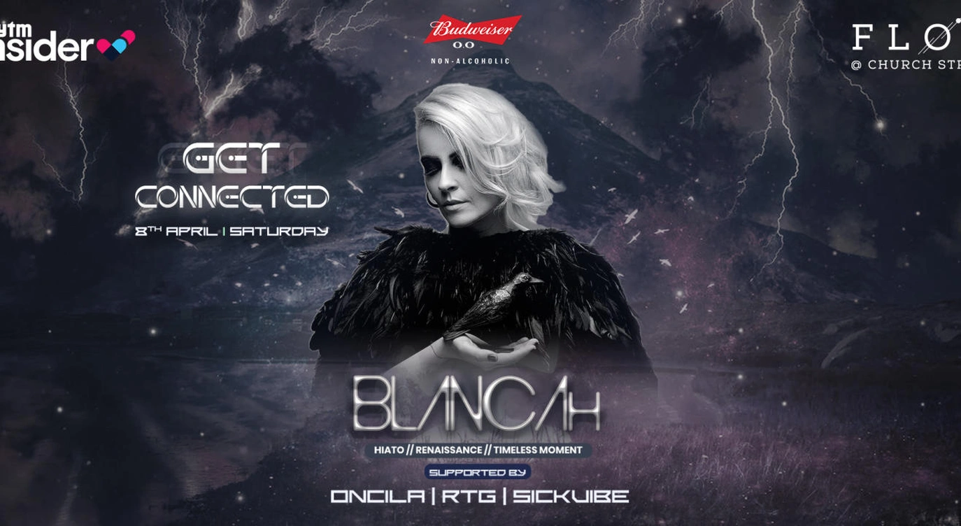 GET CONNECTED - BLANCAh LIVE