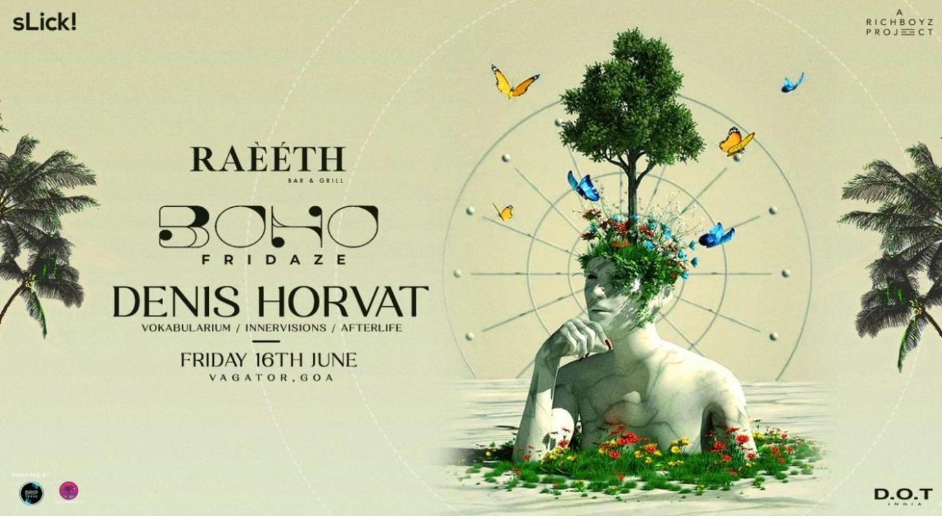 BOHO FRIDAZE Ft. Denis Horvat | RAEETH GOA | World Music Week 2023