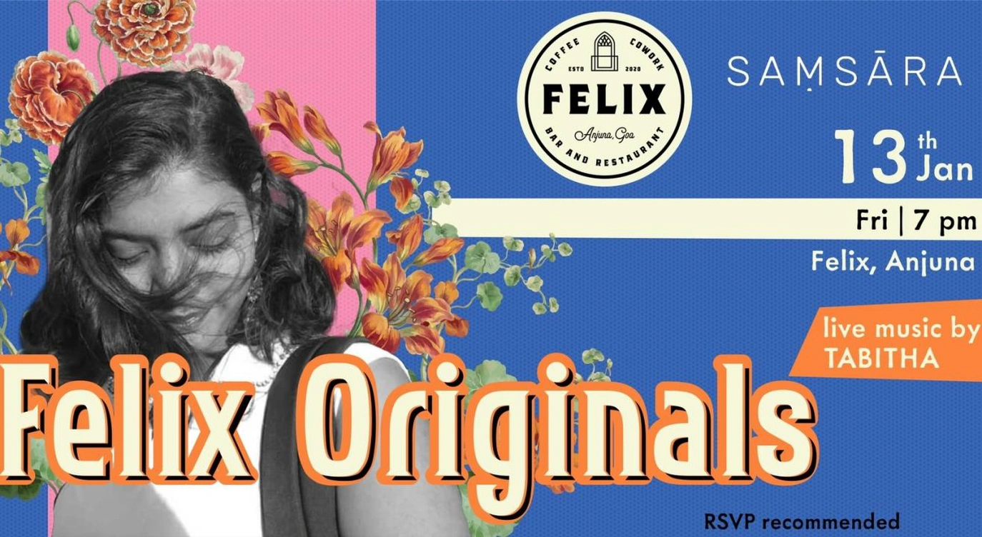 Felix Originals | Live Music | Goa