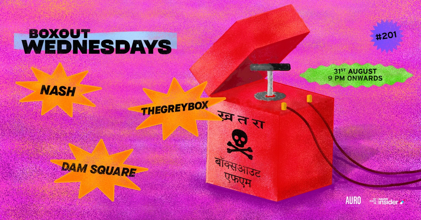 Boxout Wednesdays #201 with NASH, thegreybox and Dam Square