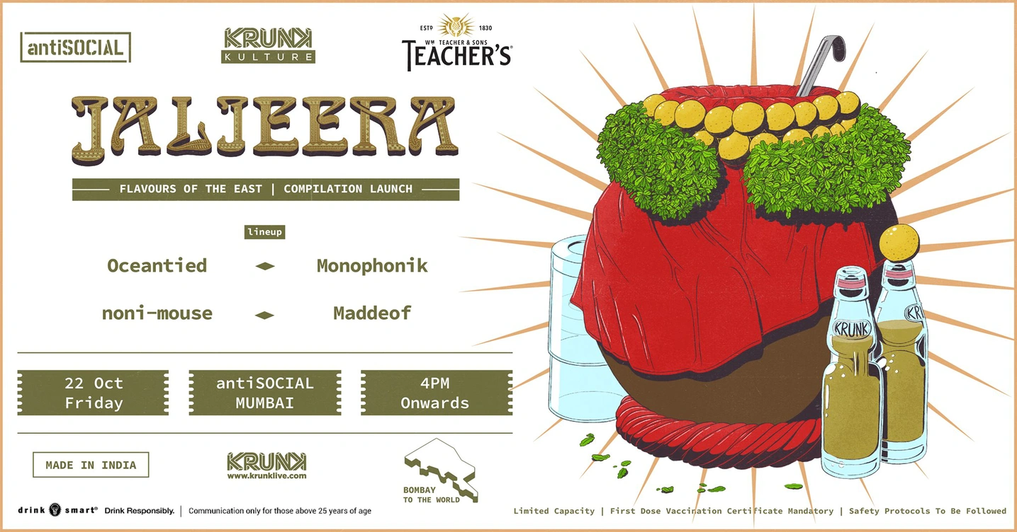Krunk Kulture: Jaljeera - Flavours of the East Launch ft. Oceantied, Monophonik, noni-mouse, Maddeof