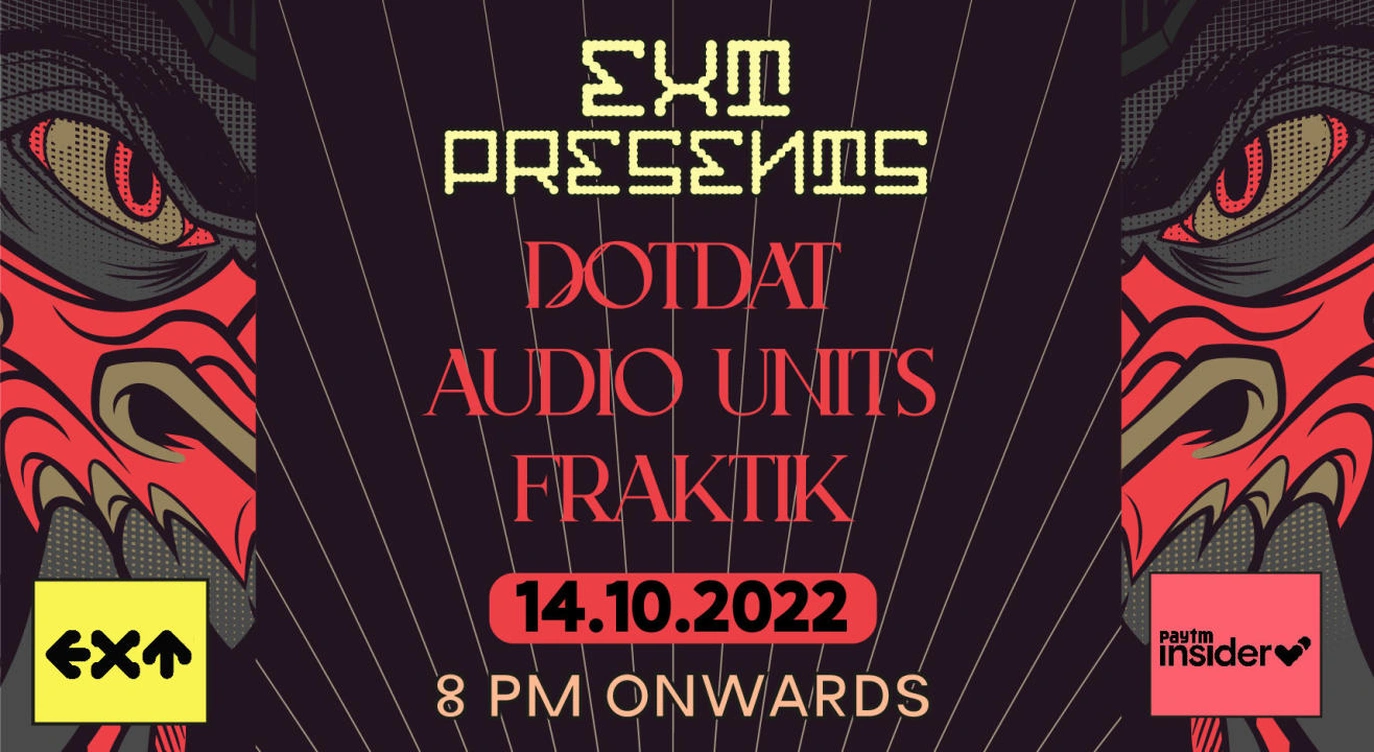 EXT Presents Dotdat, Audio Units and Fraktik