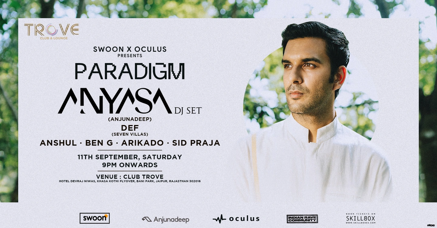SwoonXOculus presents PARADIGM feat. Anyasa (Anjunadeep), Def, Anshul &  more