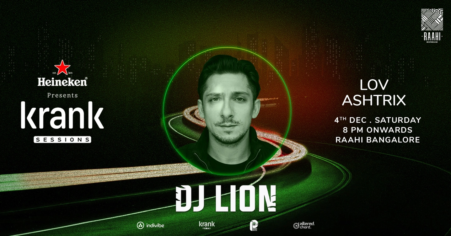 Krank Sessions x Bangalore with DJ LION (Patent Skillz) | Raahi | Saturday December 4th