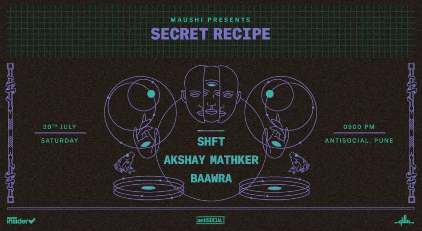 SECRET RECIPE feat. SHFT, AKSHAY MATHKER, BAAWRA