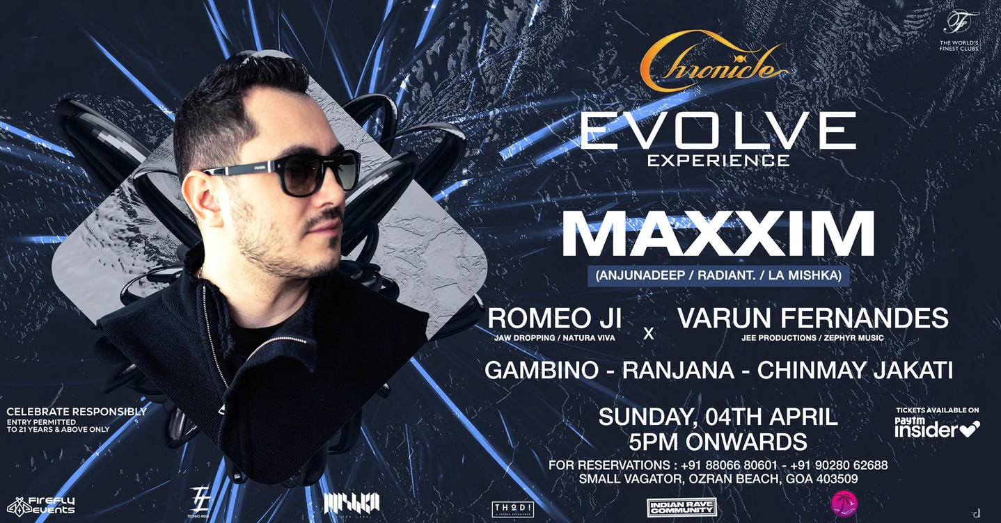 Maxxim @Chronicle, Goa