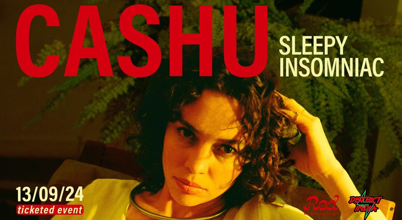 District India Presents: Cashu (Brazil), Sleepy Insomniac