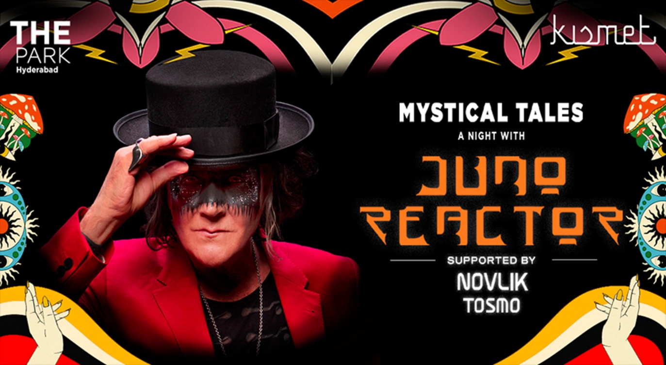 Juno Reactor & Novlik in Hyderabad