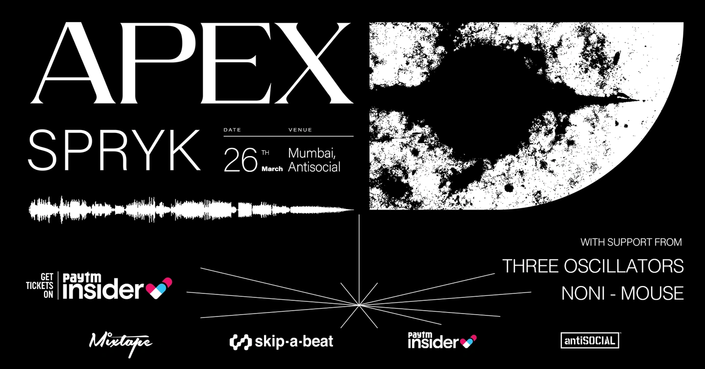 SPRYK - APEX AV Mumbai w/ Three Oscillators & Noni-Mouse