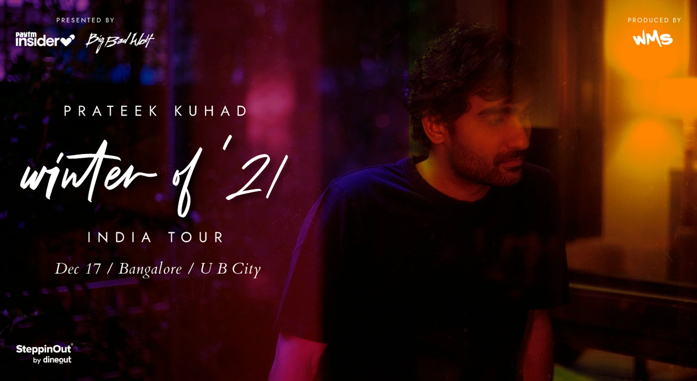 Prateek Kuhad Winter of '21 India Tour | Bangalore