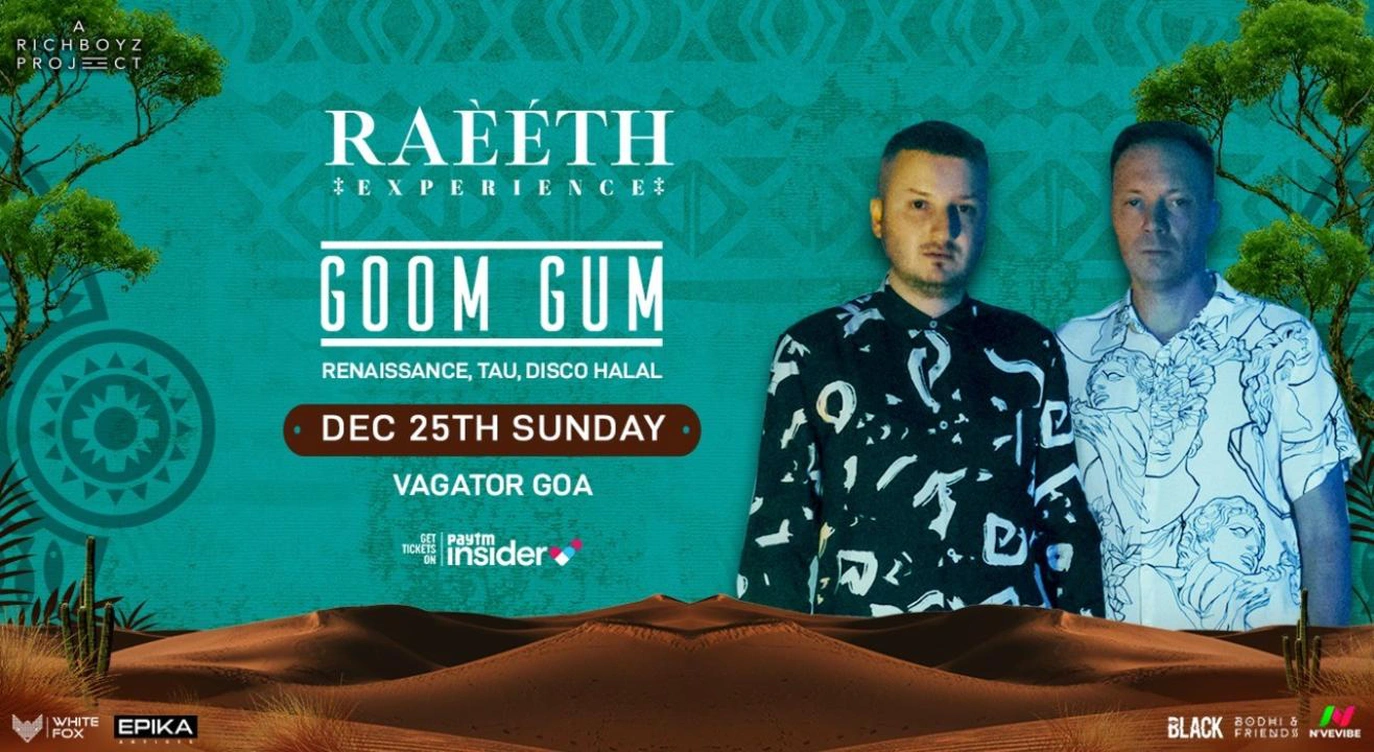 RAEETH EXPERIENCE PRESENTS GOOM GUM