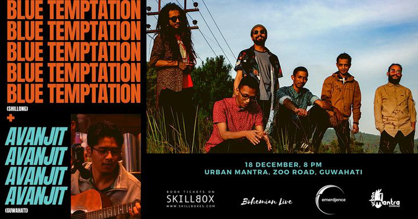 Blue Temptation + Avanjit Live in Guwahati