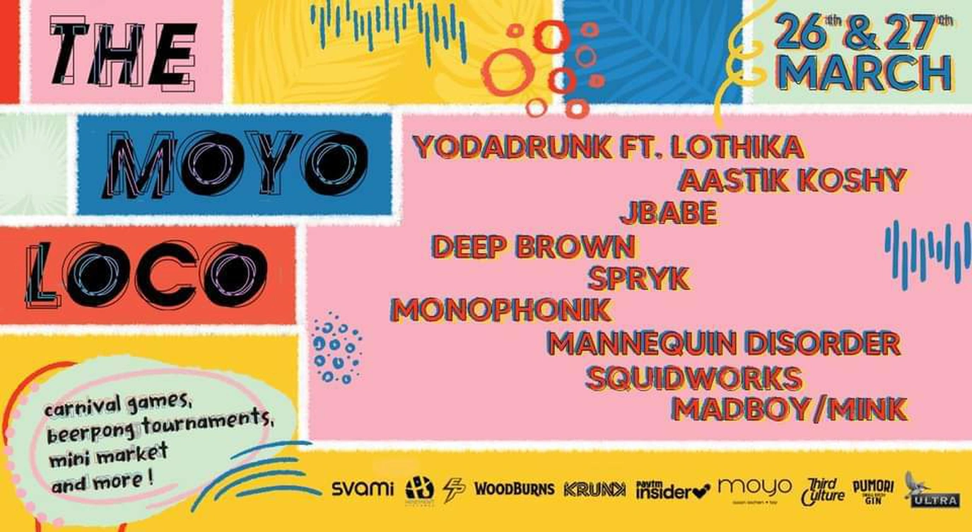 The Moyo Loco // 26th & 27th March