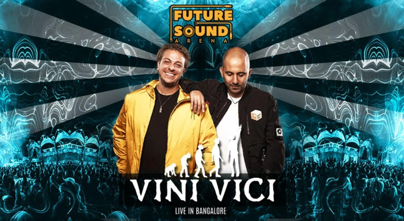 VINI VICI BANGLORE 2022