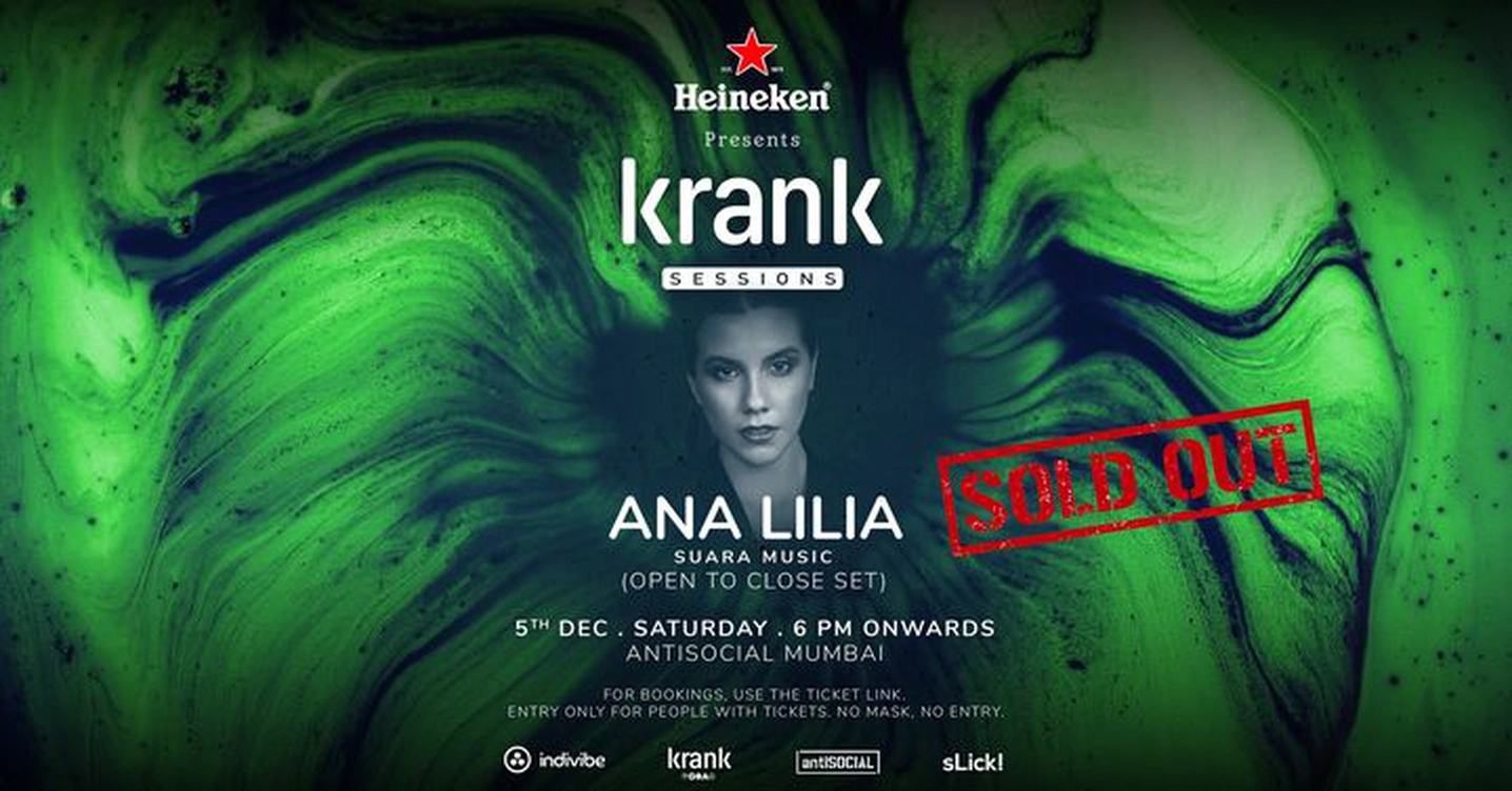 Krank Sessions x sLick! feat. Ana Lilia (Open to Close set) | Mumbai | SOLD OUT