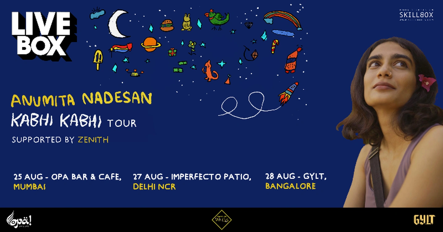 LiveBox feat. Anumita Nadesan Kabhi Kabhi Tour | Delhi NCR