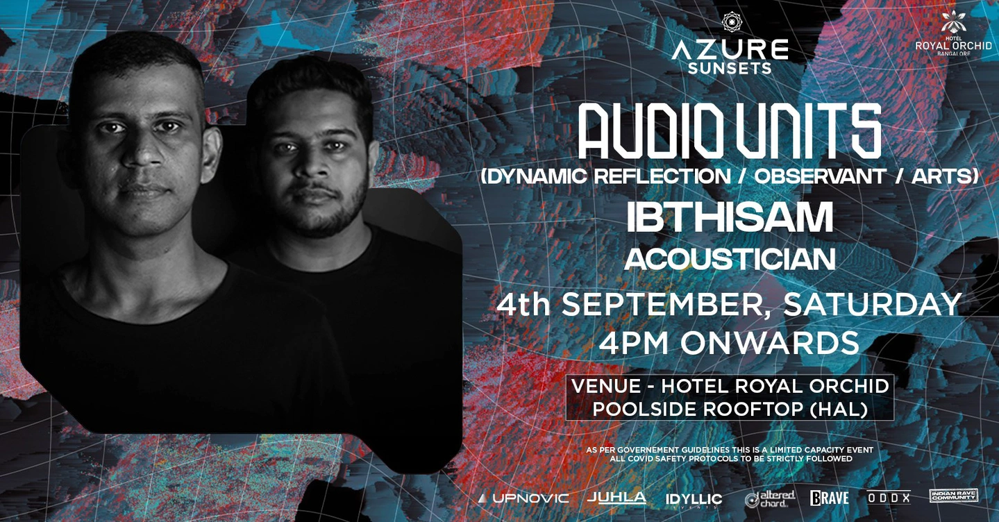 AZURE SUNSETS w/ Audio Units + Ibthisam + Acoustician