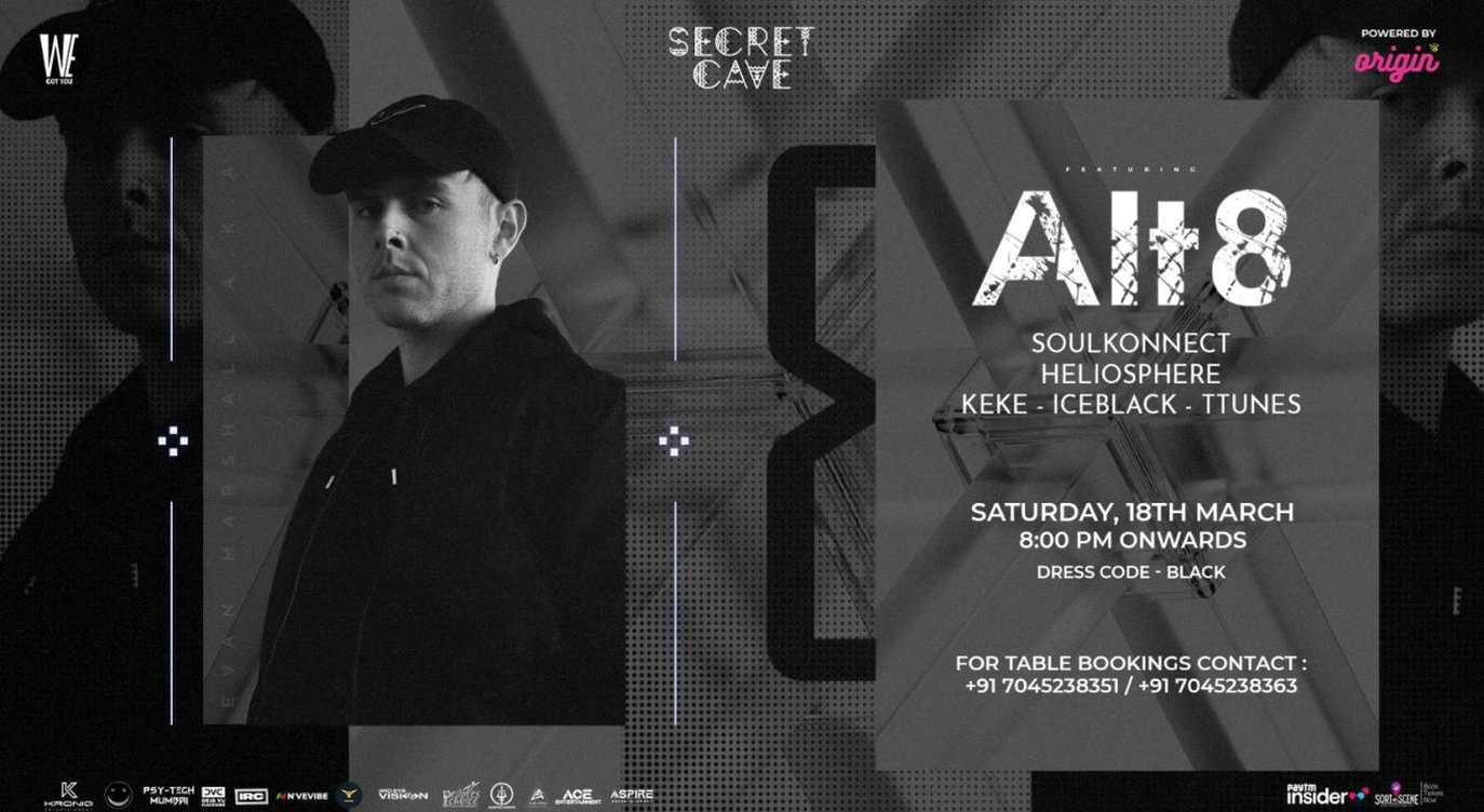 Alt8 @SecretCave on 18th March