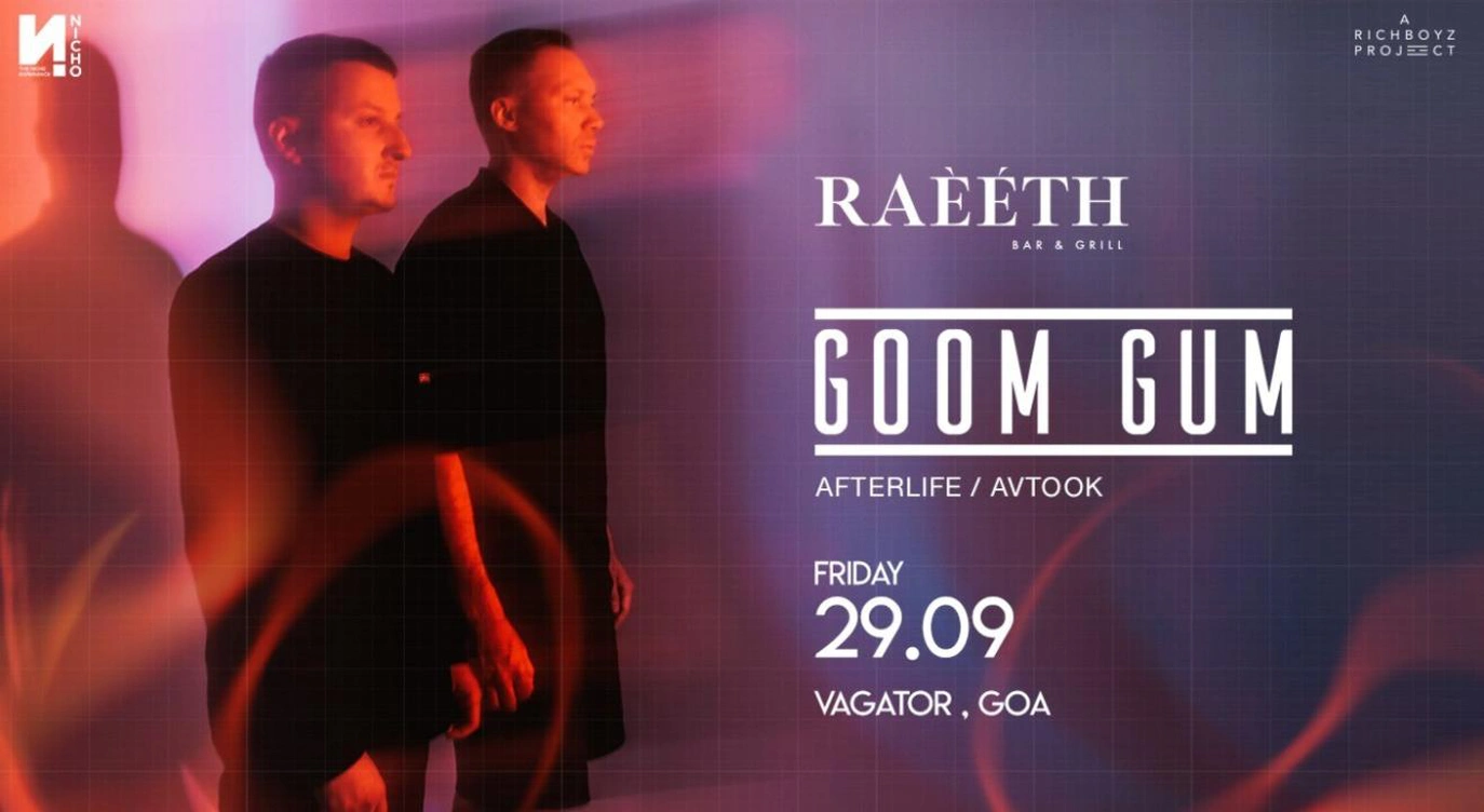 RAEETH Presents GOOM GUM | Friday