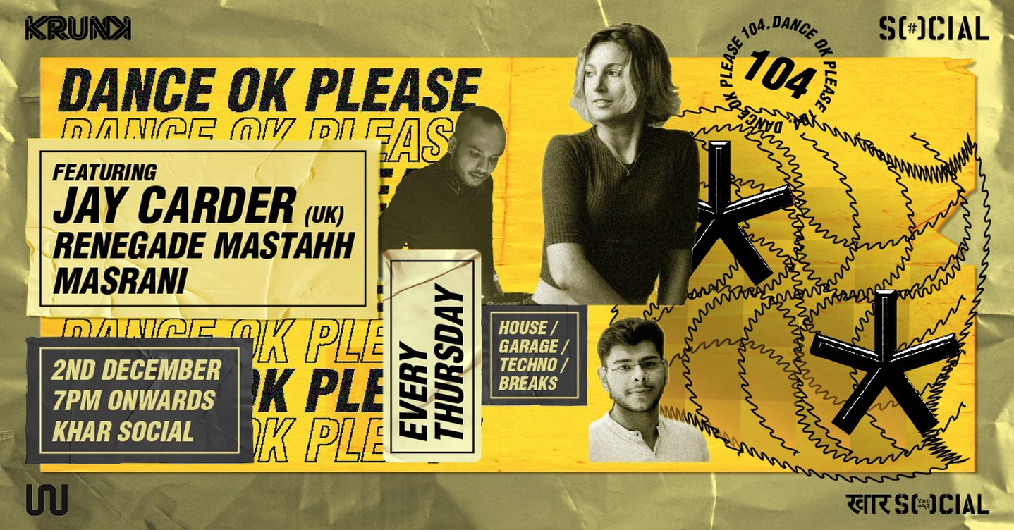 Dance OK Please # 104: Jay Carder (UK), Renegade Mastahh & Masrani
