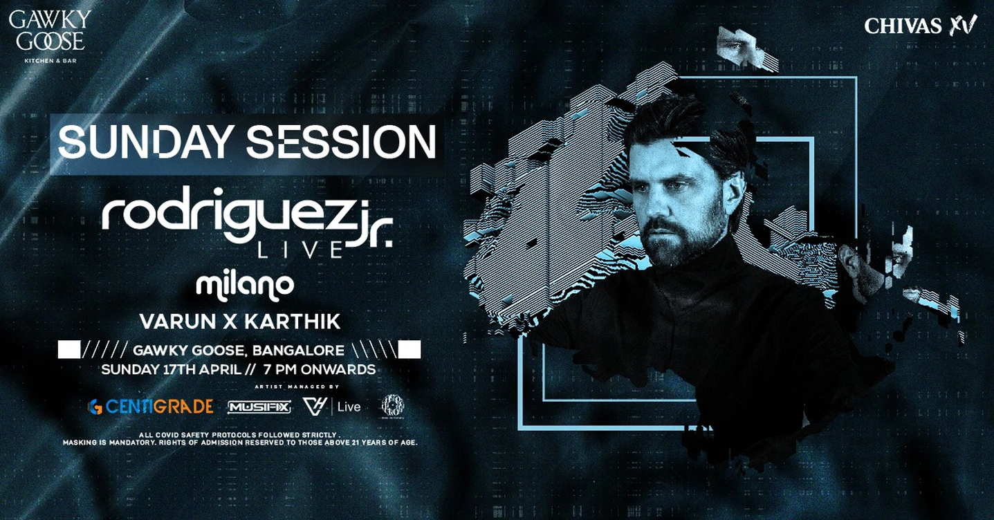 Sunday Session ft. Rodriguez Jr | 17th April | Gawky Goose.