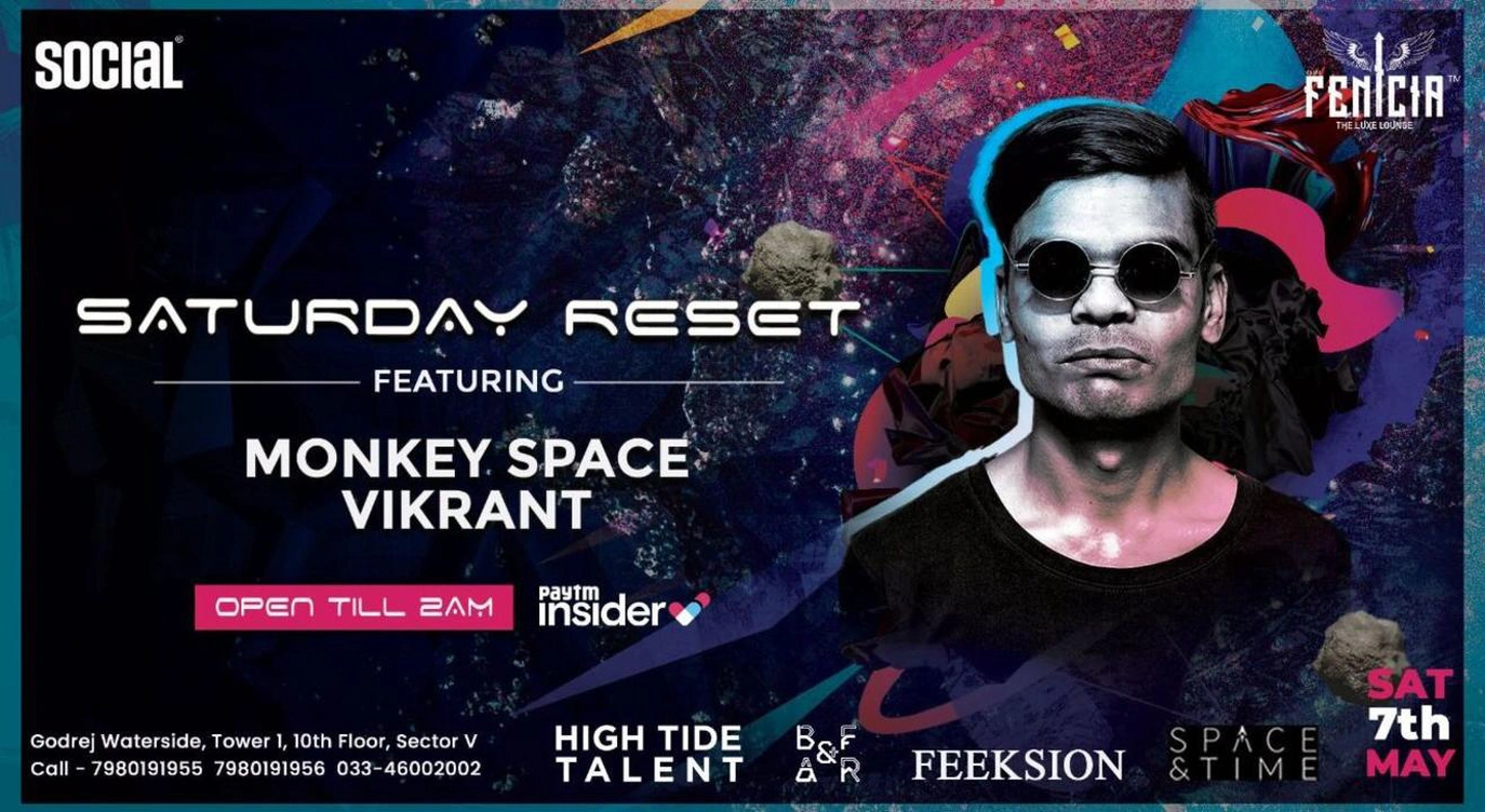 Saturday Reset I Ft. Monkey Space & Vikrant