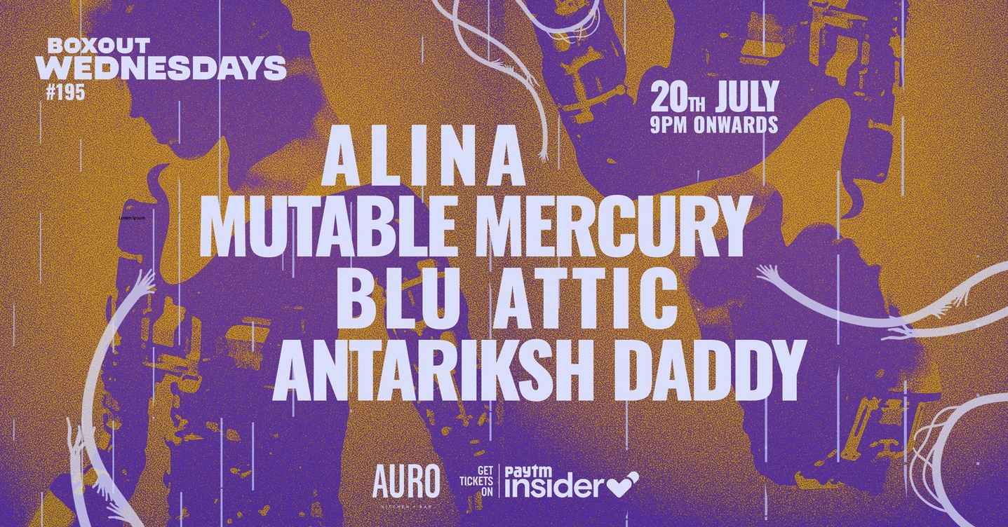 Boxout Wednesdays #195 with Alina, Mutable Mercury, Blu Attic & Antariksh Daddy